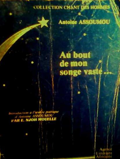 Au bout de mon songe vaste